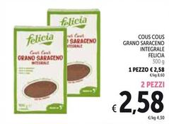 Offerta per Felicia - Cous Cous Grano Saraceno Integrale a 2,58€ in Spazio Conad