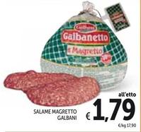 Offerta per Galbani - Salame Magretto a 1,79€ in Spazio Conad