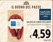 Offerta per Conad - Salsiccia Curva Piccante a 4,59€ in Spazio Conad