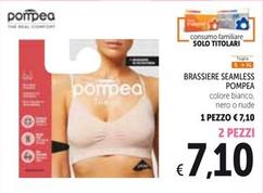 Offerta per Pompea - Brassiere Seamless a 7,1€ in Spazio Conad