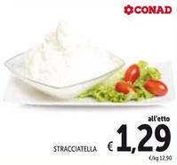 Offerta per Conad - Stracciatella a 1,29€ in Spazio Conad