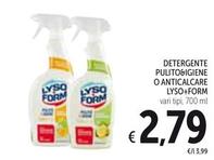 Offerta per Lysoform - Detergente Pulito&Igiene O Anticalcare a 2,79€ in Spazio Conad