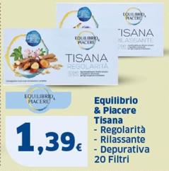 Offerta per Equilibrio & Piacere - Tisana a 1,39€ in Sigma