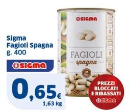 Offerta per Sigma - Fagioli Spagna a 0,65€ in Sigma