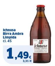 Offerta per Ichnusa - Birra Ambra Limpida a 1,49€ in Sigma