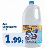 Offerta per Ace - Candeggina a 1,99€ in Sigma
