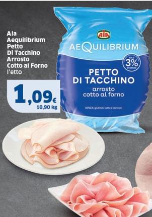 Offerta per Aia - Aequilibrium Petto Di Tacchino Arrosto Cotto Al Forno a 1,09€ in Sigma