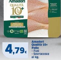 Offerta per Amadori - Qualità 10+ Pollo Fusi a 4,79€ in Sigma
