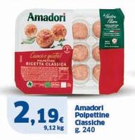 Offerta per Amadori - Polpettine Classiche a 2,19€ in Sigma