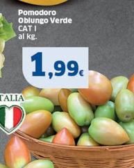 Offerta per Pomodoro Oblungo Verde a 1,99€ in Sigma