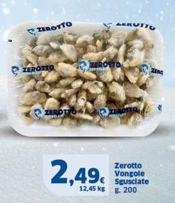 Offerta per Zerotto - Vongole Sgusciate a 2,49€ in Sigma