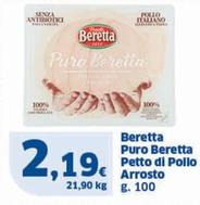 Offerta per Beretta - Puro Petto Di Pollo Arrosto a 2,19€ in Sigma
