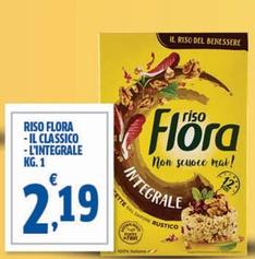Offerta per Riso Flora - Il Classico a 2,19€ in Sigma