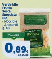 Offerta per Verde Mio - Frutta Secca Sgusciata Bio Nocciole a 0,89€ in Sigma