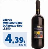 Offerta per Chorus - Montepulciano D'Abruzzo DOP a 4,39€ in Sigma