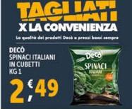 Offerta per Decò - Spinaci Italiani In Cubetti a 2,49€ in Decò