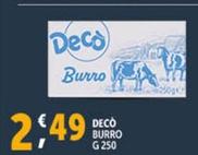 Offerta per Decò - Burro a 2,49€ in Decò