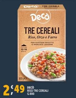 Offerta per Deco - Riso Tre Cereali a 2,49€ in Decò