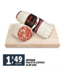 Offerta per Artigian - Pancetta Coppata a 1,49€ in Decò