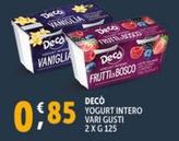 Offerta per Decò - Yogurt Intero a 0,85€ in Decò