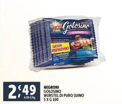 Offerta per Negroni - Golosino Wurstel Di Puro Suino a 2,49€ in Decò