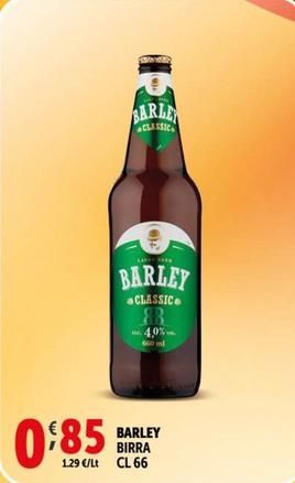 Offerta per Barley - Birra a 0,85€ in Decò