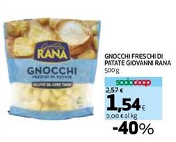 Offerta per Giovanni Rana - Gnocchi Freschi Di Patate a 1,54€ in Coop
