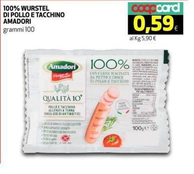 Offerta per Amadori - 100% Wurstel Di Pollo E Tacchino a 0,59€ in Coop