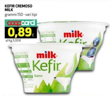 Offerta per Milk - Kefir Cremoso a 0,89€ in Coop