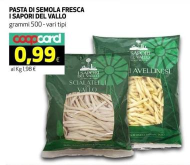 Offerta per Pasta fresca a 0,99€ in Coop