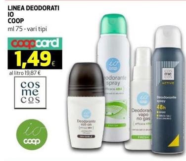 Offerta per Coop - Linea Deodorati Io a 1,49€ in Coop