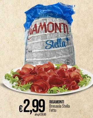 Offerta per Rigamonti - Bresaola Stella a 2,99€ in Ipercoop