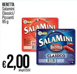 Offerta per Beretta - Salamini Classici/ Piccanti a 2€ in Ipercoop