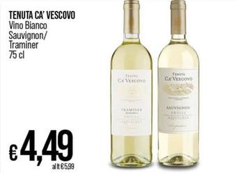Offerta per Tenuta Ca' Vescovo - Vino Bianco Sauvignon/ Traminer a 4,49€ in Ipercoop
