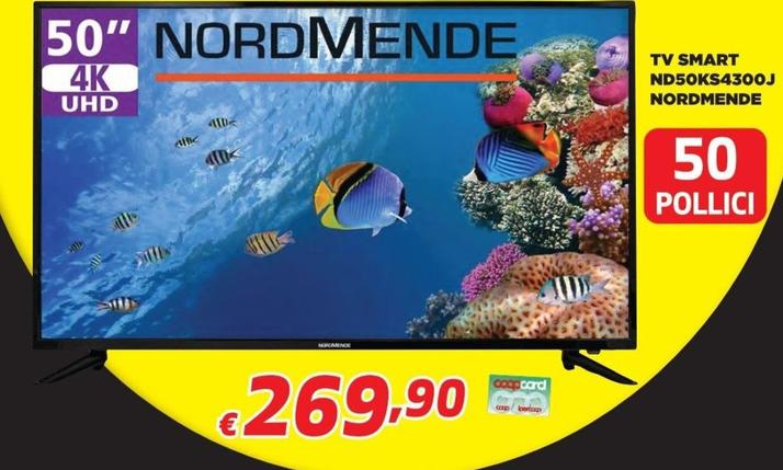 Offerta per Nordmende - Tv Smart ND50KS4300J a 269,9€ in Ipercoop