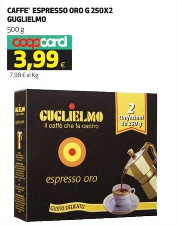 Offerta per Guglielmo - Caffe' Espresso Oro a 3,99€ in Ipercoop