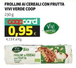 Offerta per Coop - Frollini Ai Cereali Con Frutta Vivi Verde a 0,95€ in Ipercoop