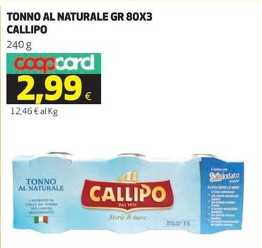 Offerta per Callipo - Tonno Al Naturale a 2,99€ in Ipercoop