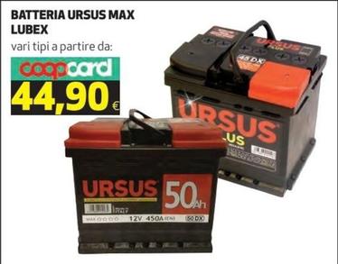 Offerta per Lubex - Batteria Ursus Max a 44,9€ in Ipercoop