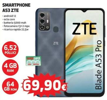 Offerta per Zte - Smartphone A53 a 69,9€ in Ipercoop