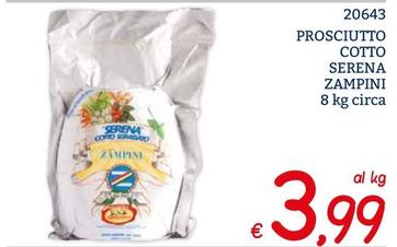 Offerta per Zampini - Prosciutto Cotto Serena a 3,99€ in ZONA