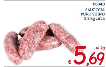 Offerta per Salsiccia Puro Suino a 5,69€ in ZONA
