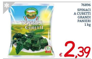 Offerta per  Grandi Panieri - Spinaci A Cubetti a 2,39€ in ZONA