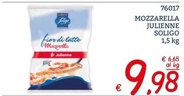 Offerta per Soligo - Mozzarella Julienne a 9,98€ in ZONA