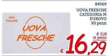 Offerta per Eurovo - Uova Fresche Categoria M a 16,29€ in ZONA