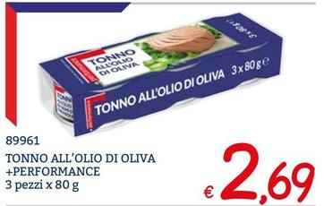 Offerta per +performance - Tonno All'olio Di Oliva a 2,69€ in ZONA