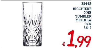 Offerta per Bicchiere 0 Hb Tumbler Melodia Rcr a 1,99€ in ZONA