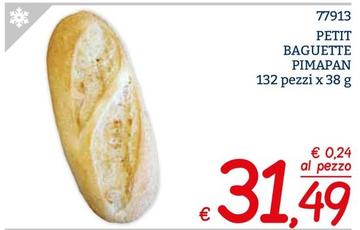 Offerta per Petit Baguette Pimapan a 31,49€ in ZONA