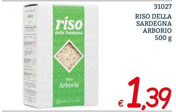 Offerta per Arborio - Riso Della Sardegna a 1,39€ in ZONA