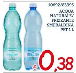 Offerta per Smeraldina - Acqua Naturale/ Frizzante a 0,38€ in ZONA